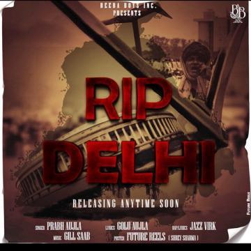 download Rip-Delhi-(Jazz-Virk) Prabh Aujla mp3
